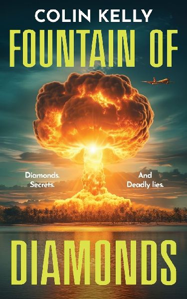 Fountain of Diamonds: Diamonds, Secrets, and Deadly Lies.