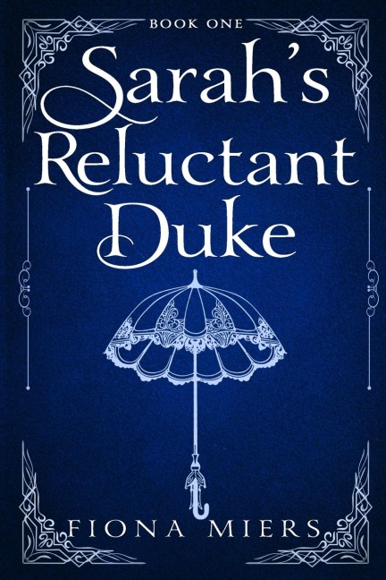 Sarahs Reluctant Duke