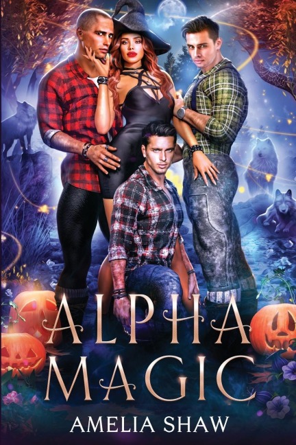 Alpha Magic: Reverse Harem Romance