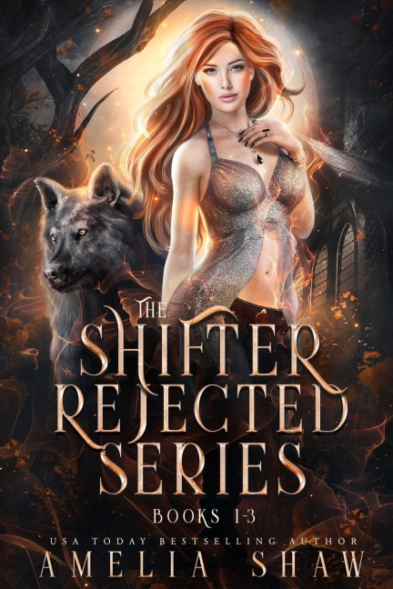 The Shifter Rejected series: Books 1 - 3