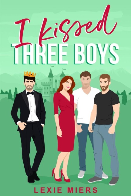 I Kissed Three Boys: whychoose contemporary romance