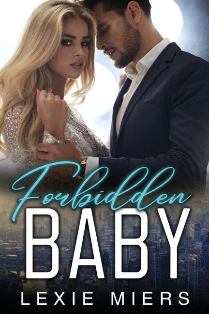 Forbidden Baby: Steamy Contemporary Romance