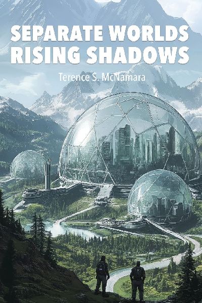 Separate Worlds: Rising Shadows