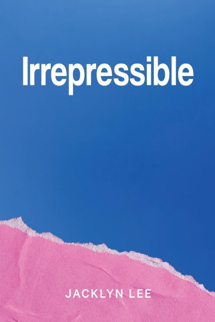Irrepressible