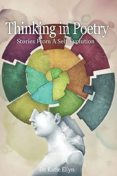 Thinking in Poetry: From A Self-Evolution