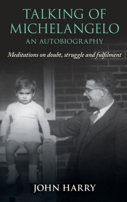 Talking of Michelangelo: Meditations on doubt, struggle and fulfilment