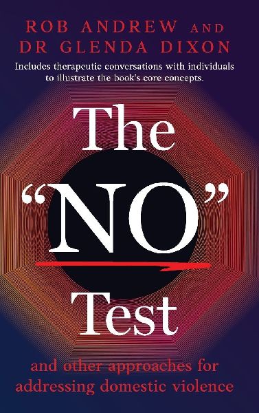The No Test: and other approaches for addressing domestic violence
