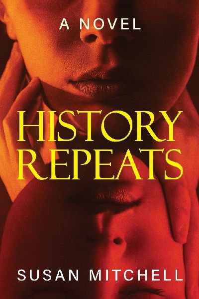 History Repeats: A Novel