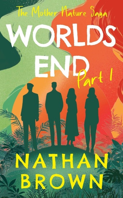 Worlds End: Part 1