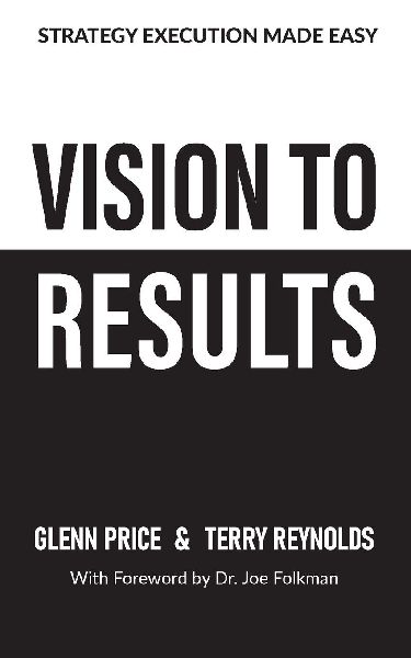 Vision To Results: Strategy execution made easy