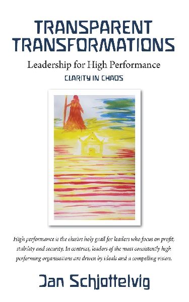 Transparent Transformations: Leadership for High Performance