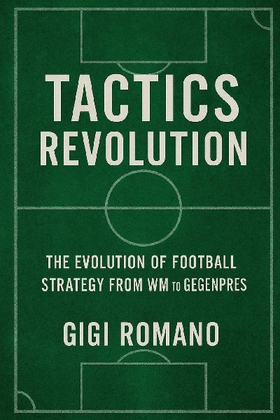 Tactics Revolution: The Evolution of Football Strategy from WM to Gegenpress