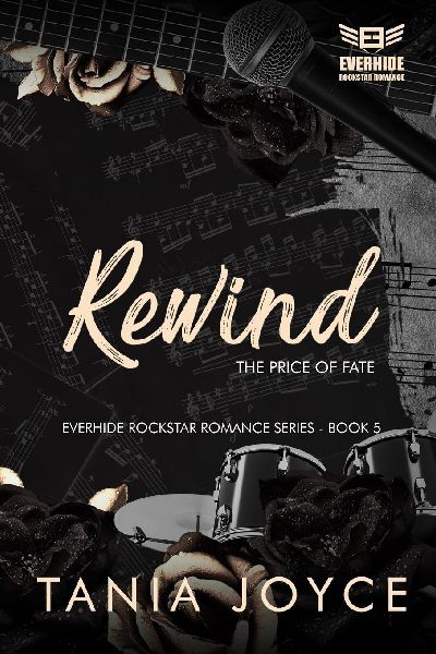 REWIND - The Price of Fate: Everhide Rockstar Romance Series Book 5