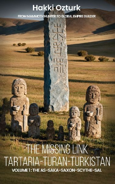 The Missing Link: Tartaria-Turan-Turkistan