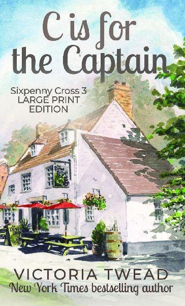 C is for the Captain - LARGE PRINT: A Sixpenny Cross story