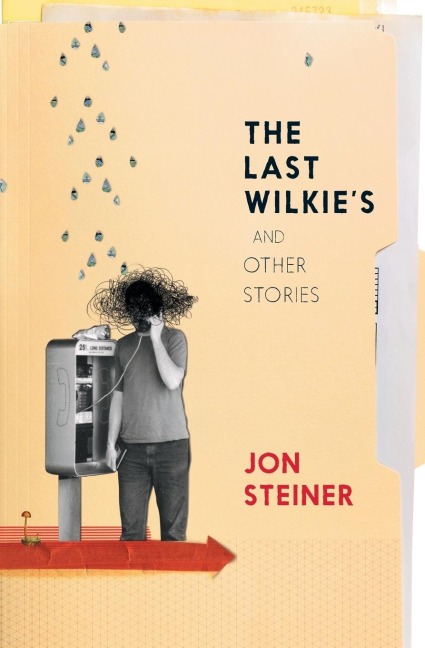 The Last Wilkies and Other Stories