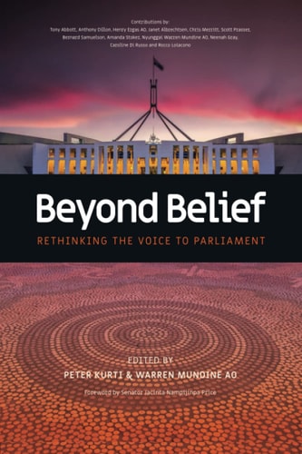 Beyond Belief Rethinking the Voice to Parliament
