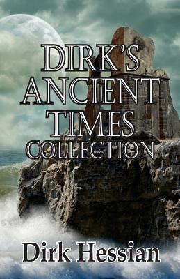 Dirks Ancient Times Collection