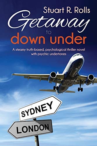 Getaway to Down Under A Psychological Thriller