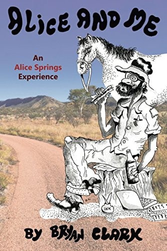 Alice and Me An Alice Springs Experience