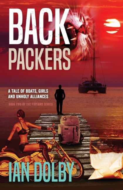 Backpackers: A Tale of Boats, Girls and Unholy Alliances