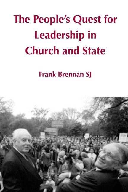 The Peoples Quest for Leadership in Church and State