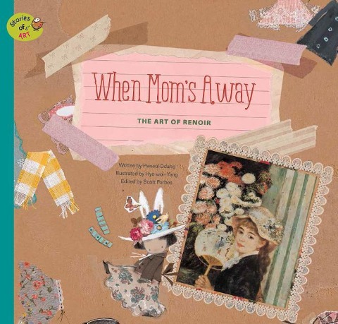 When Moms Away: The Art of Renoir