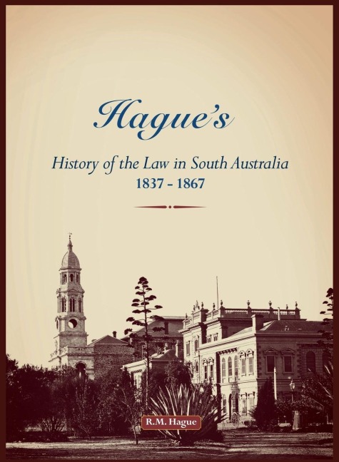 Hagues History of the Law, 1837-1867