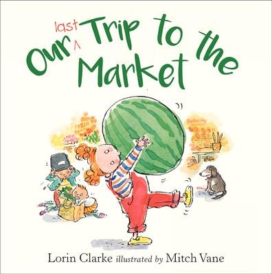 Our Last Trip to the Market