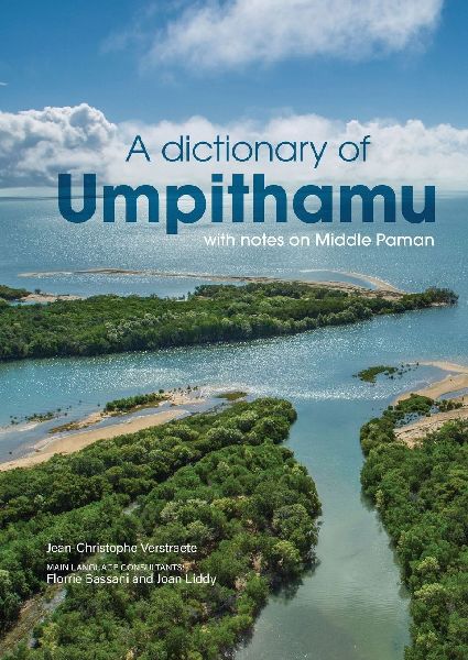 A Dictionary of Umpithamu: With notes on Middle Paman