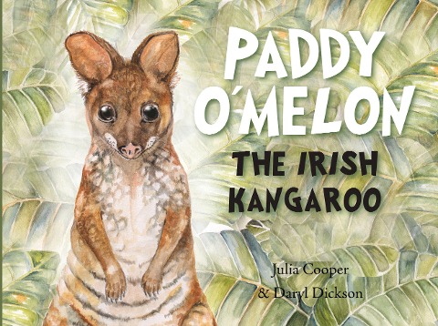 Paddy O'Melon: The Irish Kangaroo