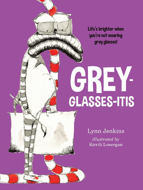Grey-Glasses-Itis: Lifes Brighter When Youre Not Wearing Grey Glasses!