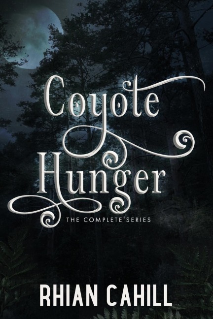 Coyote Hunger: The Complete Series