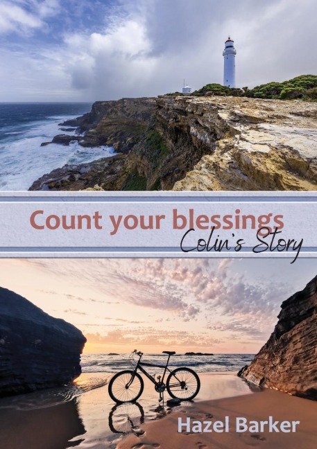 Count Your Blessings: Colins Story