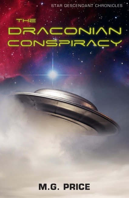 The Draconian  Conspiracy: Star Descendant Chronicles