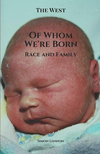 Of Whom We're Born Race and Family