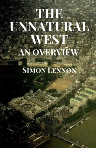 The Unnatural West An Overview