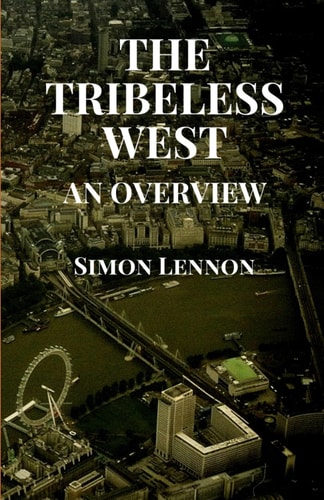 The Tribeless West An Overview