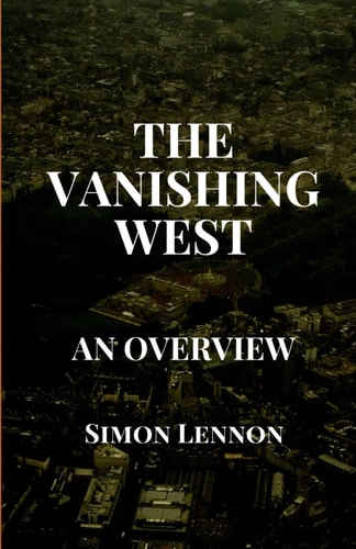 The Vanishing West An Overview