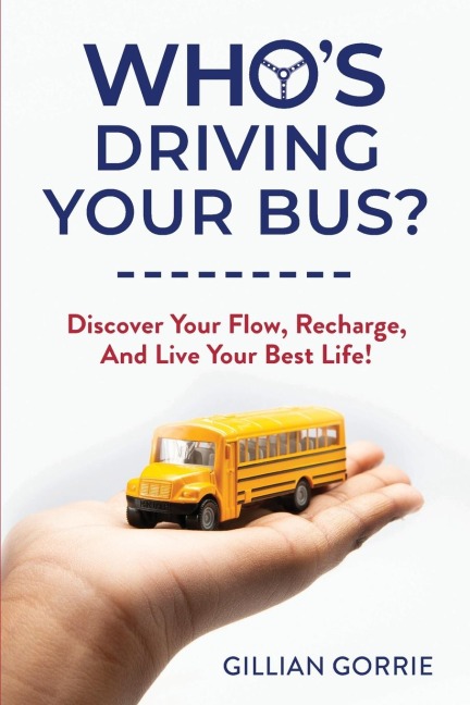 Whos Driving Your Bus?