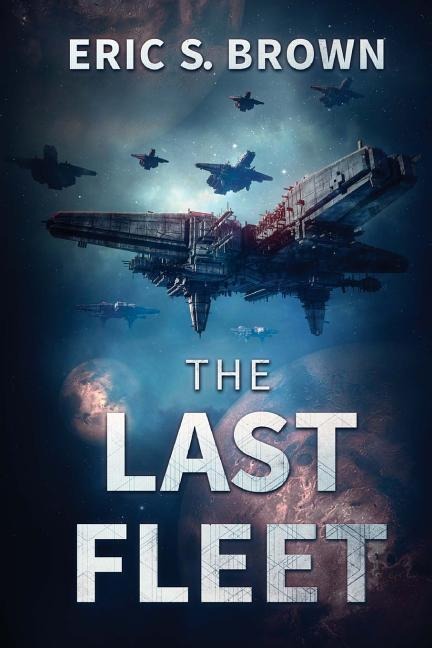 The Last Fleet