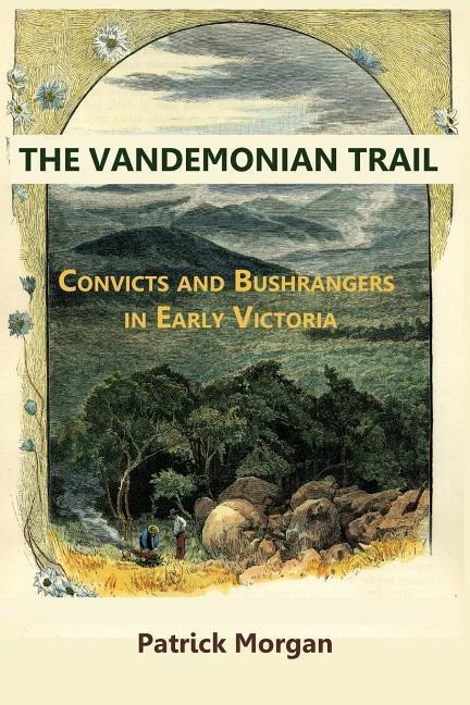 Morgan, P: VANDEMONIAN TRAIL