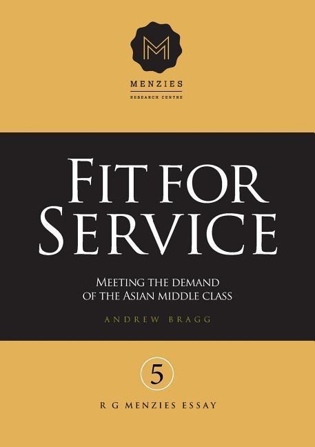 Fit for Service: Meeting the demand of the Asian middle class