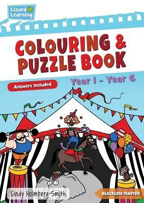 Lizard Learning Colouring and Puzzle Book: Year 1 - Year 6