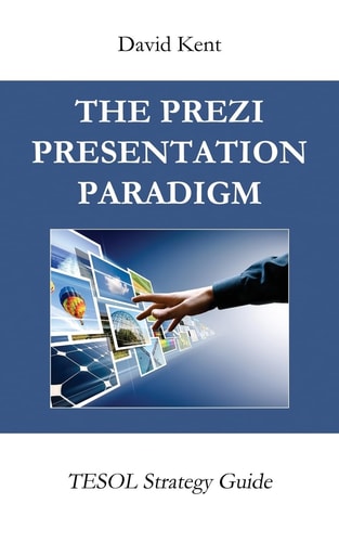 The Prezi Presentation Paradigm TESOL Strategy Guide