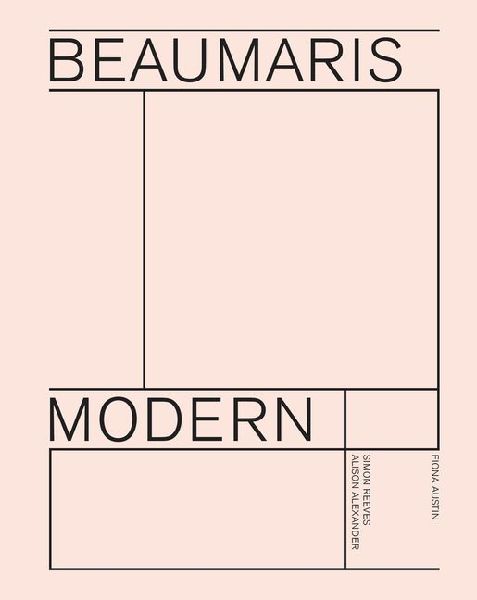 Beaumaris Modern: Modernist Homes in Beaumaris