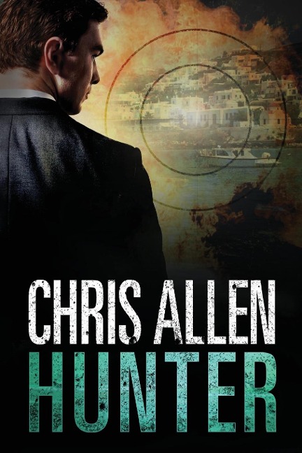 Hunter: The Alex Morgan Interpol Spy Thriller Series (Intrepid 2)