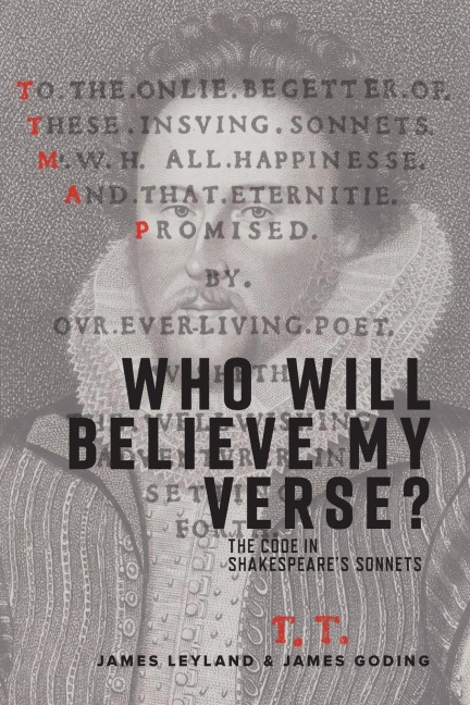 Who Will Believe My Verse?: The Code in Shakespeares Sonnets