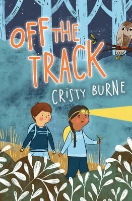 Off the Track: A junior fiction novel about finding yourself and falling in love with nature