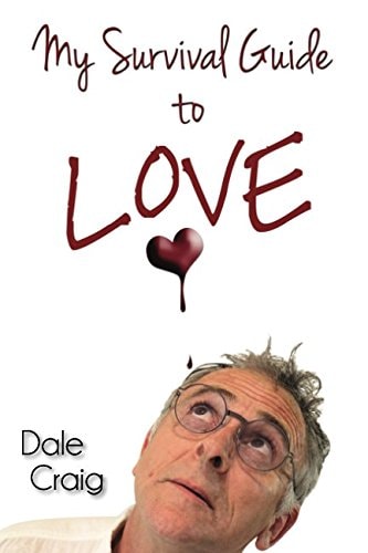 My Survival Guide to Love
